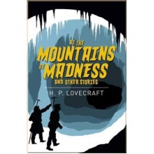 At the Mountains of Madness and Other Stories
