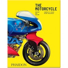 The Motorcycle: Design, Art, Desire