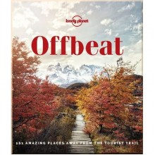 Offbeat: 100 Amazing Places away from the Tourist Trail