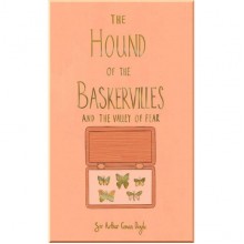 The Hound of the Baskervilles and The Valley of Fear