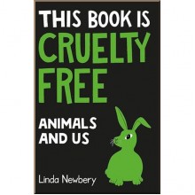 This Book is Cruelty-Free: Animals and Us