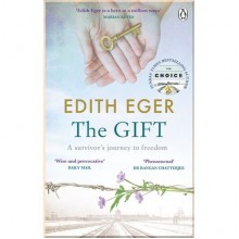 The Gift: A Survivor's Journey to Freedom