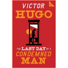 The Last Day of a Condemned Man