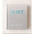 The Little Book of Quiet