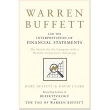 Warren Buffett and the Interpretation of Financial Statements