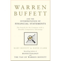 Warren Buffett and the Interpretation of Financial Statements