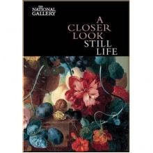 A Closer Look: Still Life