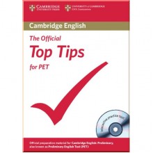 The Official Top Tips for PET with CD-ROM Interactive Practice Test