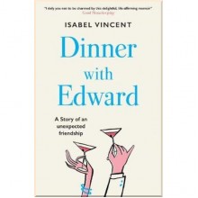 Dinner with Edward