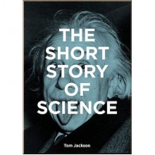 The Short Story of Science