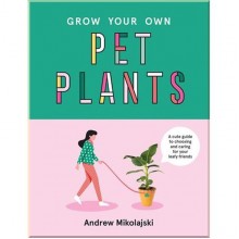 Grow Your Own Pet Plants