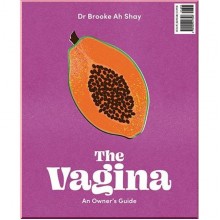 The Penis Book/The Vagina Book: An Owner's Guide