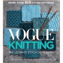 Vogue Knitting: The Ultimate Stitch Dictionary