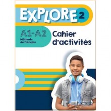 Explore 2 ahier d'activités