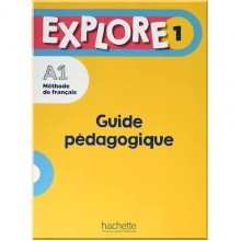 Explore 1 Guide pédagogique