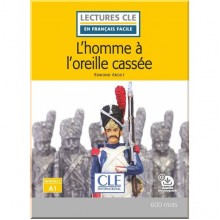 Lectures en Français Facile Niveau 1 L'homme à l'oreille cassée