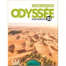 Odyssée B2 Cahier d'activités avec audio en ligne