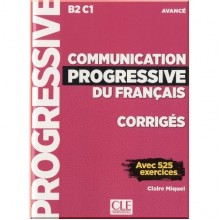 Communication Progressive du Français Avancé Corrigés