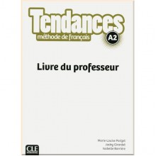 Tendances A2 Livre du professeur