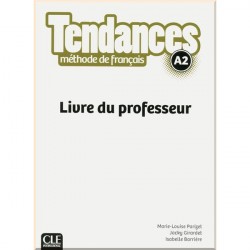 Tendances A2 Livre du professeur