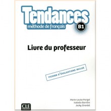 Tendances B1 Livre du professeur