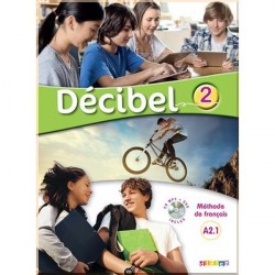 Décibel 2 Méthode de Français — Livre de l'élève avec CD audio et DVD