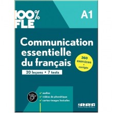 Communication Essentielle du Français 100% FLE A1 (Nouvelle Édition)
