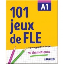 101 jeux de FLE A1