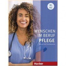 Menschen im Beruf: Pflege B1/B2 mit Audios online