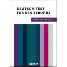 Prüfung Express: Deutsch-Test für den Beruf B1 mit Audios online