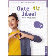 Gute Idee! A1.1 Arbeitsbuch mit interaktive Version