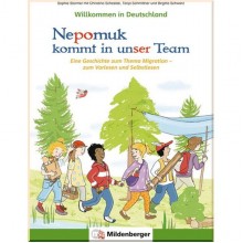 Willkommen in Deutschland – Nepomuk kommt in unser Team Leseheft