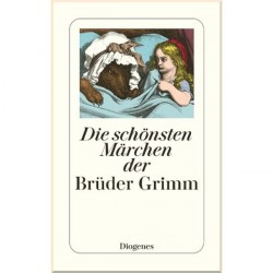Die schönsten Märchen der Brüder Grimm