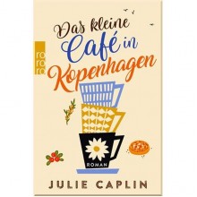 Romantic Escapes: Das kleine Café in Kopenhagen (Band 1)