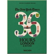 The New York Times 36 Hours: London and Beyond
