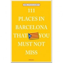 111 Places in Barcelona That You Shouldn't Miss