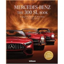 Mercedes-Benz: The 300 SL Book (70th Anniversary Edition)