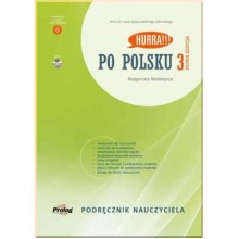 Hurra!!! Po Polsku Nowa Edycja 3 Podręcznik Nauczyciela z DVD