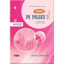 Hurra!!! Po Polsku Nowa Edycja 2 Zeszyt Ćwiczeń