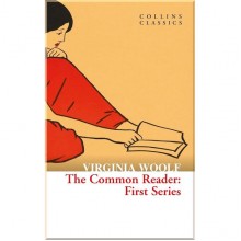 The Common Reader: First Series