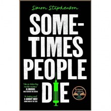 Sometimes People Die