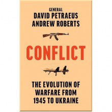 Conflict: The Evolution of Warfare From 1945 to Ukraine