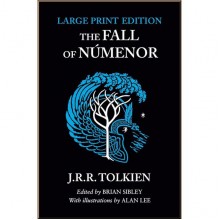 The Fall of Númenor (Large Print Edition)