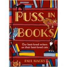 Puss in Books: Our Best-loved Writers on Their Best-loved Cats
