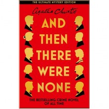 And Then There Were None (The Ultimate Mystery Edition)
