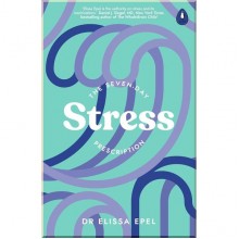 The Seven-Day Stress Prescription