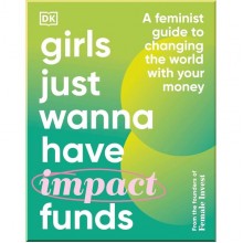 Girls Just Wanna Have Impact Funds