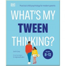 What's My Tween Thinking?