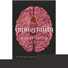 Immortality: A Love Story (Book 2)