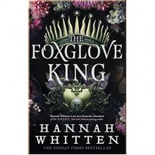 The Foxglove King (Book 1)